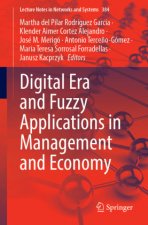 Digital Era and Fuzzy Applications in Management and Economy