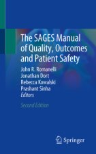 SAGES Manual of Quality, Outcomes and Patient Safety