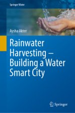 Rainwater Harvesting-Building a Water Smart City