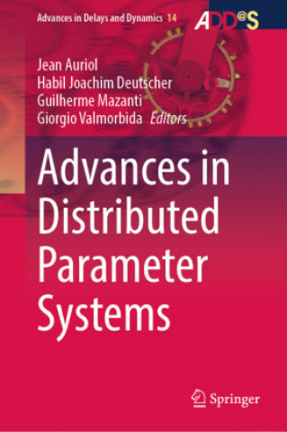 Advances in Distributed Parameter Systems