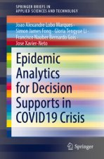 Epidemic Analytics for Decision Supports in COVID19 Crisis