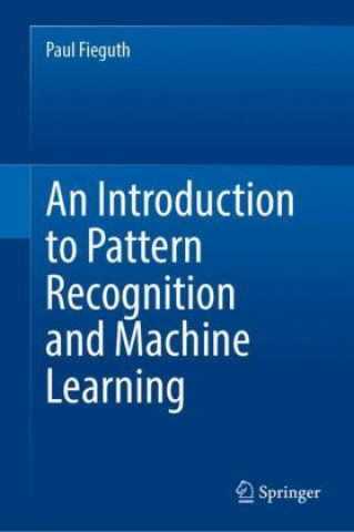 Introduction to Pattern Recognition and Machine Learning