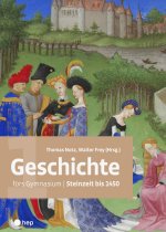 Geschichte fürs Gymnasium | Band 1 (Print inkl. eLehrmittel)