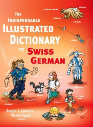 Indispensable Illustrated Dictionary to Swiss German