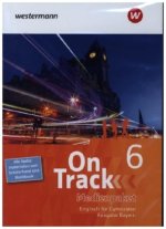 On Track 6. Medienpaket. Englisch für Gymnasien - Ausgabe Bayern