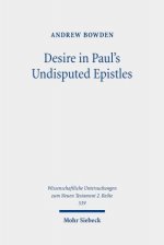 Desire in Paul's Undisputed Epistles