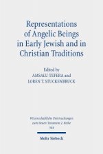 Representations of Angelic Beings in Early Jewish and in Christian Traditions