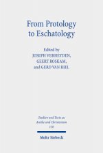 From Protology to Eschatology