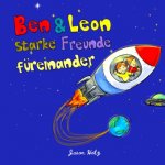 Ben & Leon - starke Freunde füreinander