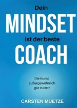 Dein MINDSET ist der beste COACH