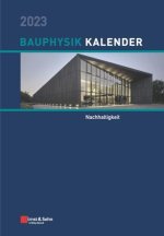 Bauphysik-Kalender 2023 - Schwerpunkt: Nachhaltigkeit