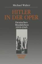 Hitler in der Oper