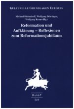Reformation und Aufklärung - Reflexionen zum Reformationsjubiläum