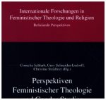 Perspektiven Feministischer Theologie und Gender Studies