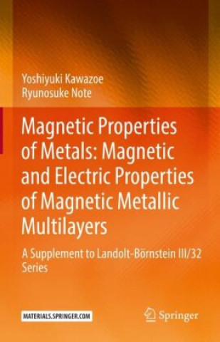 Magnetic Properties of Metals: Magnetic and Electric Properties of Magnetic Metallic Multilayers