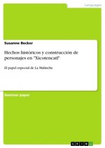 Hechos históricos  y construcción de personajes  en 
