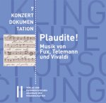 Plaudite! Musik von Fux, Telemann und Vivaldi, 1 Audio-CD