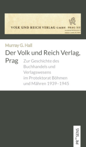 Der Volk und Reich Verlag, Prag