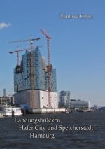 Landungsbrücken, HafenCity und Speicherstadt Hamburg Ringbindung