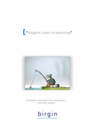 Angeln oder eLearning