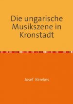 Die ungarische Musikszene in Kronstadt