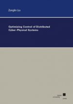 Optimizing Control of Distributed Cyber-Physical Systems