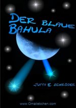 Der blaue Bahula