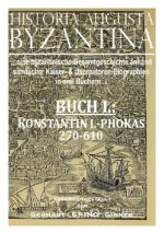 HISTORIA AUGUSTA BYZANTINA Buch I.