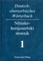 Deutsch-obersorbisches Wörterbuch 1 A-K + 2 L-Z / Nemsko-hornjoserbski slownik 1 A-K + 2 L-Z, 2 Teile