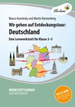 Wir gehen auf Entdeckungstour: Deutschland, m. 1 CD-ROM