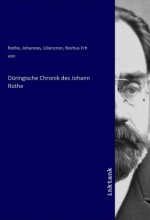 Düringische Chronik des Johann Rothe