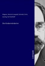 Die Kindermörderinn