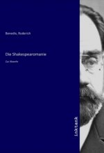Die Shakespearomanie
