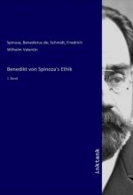 Benedikt von Spinoza's Ethik
