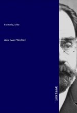 Aus zwei Welten