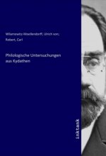 Philologische Untersuchungen aus Kydathen
