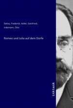 Romeo und Julia auf dem Dorfe