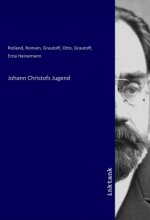 Johann Christofs Jugend