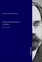 Samuel Gobat Bishop of Jerusalem