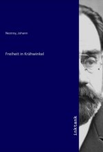 Freiheit in Krähwinkel