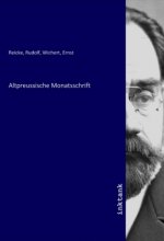 Altpreussische Monatsschrift