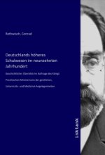 Deutschlands höheres Schulwesen im neunzehnten Jahrhundert