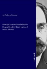 Haussprüche und Inschriften in Deutschland, in Österreich und in der Schweiz