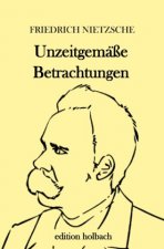 Unzeitgemäße Betrachtungen