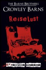 Reiselust - Extremer Horror