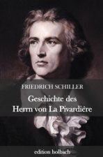 Geschichte des Herrn von La Pivardière