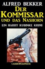 Der Kommissar und das Nashorn