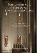 Ich schreite voll Freude durch Strahlung und Glanz (SW)