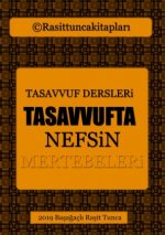 Tasavvufta Nefsin Mertebeleri