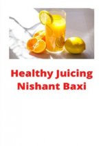 Healthy Juicing